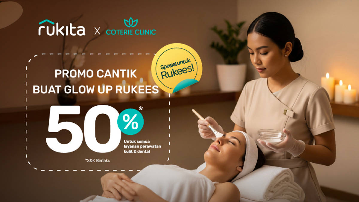 Diskon hingga 50% untuk Perawatan di Coterie Clinic