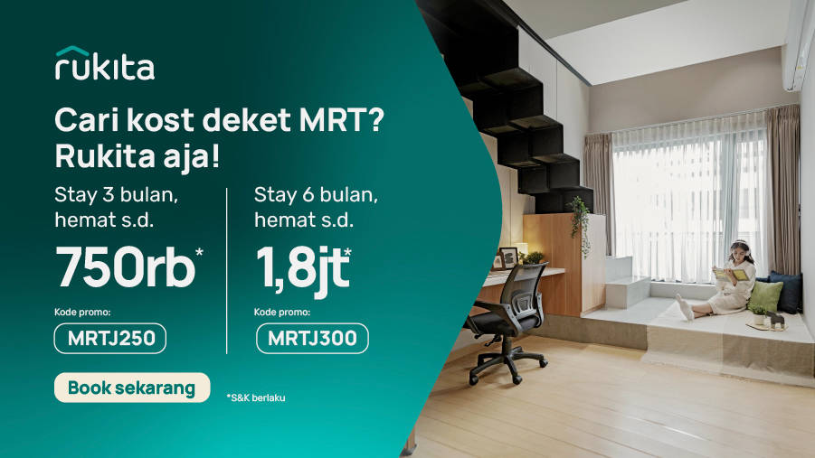 Diskon s.d Rp300 Ribu Tiap Bulan Ngekost Dekat MRT