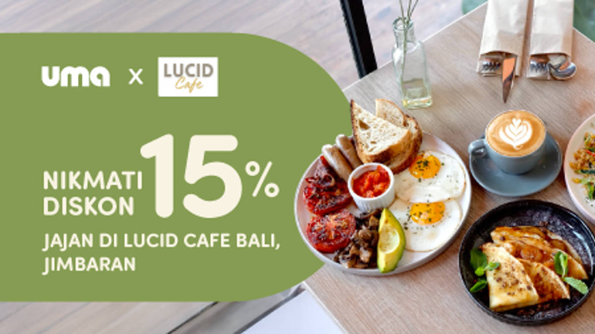 Ngopi Asyik di Bali, Ada Diskon 15% di Lucid Cafe Bali!