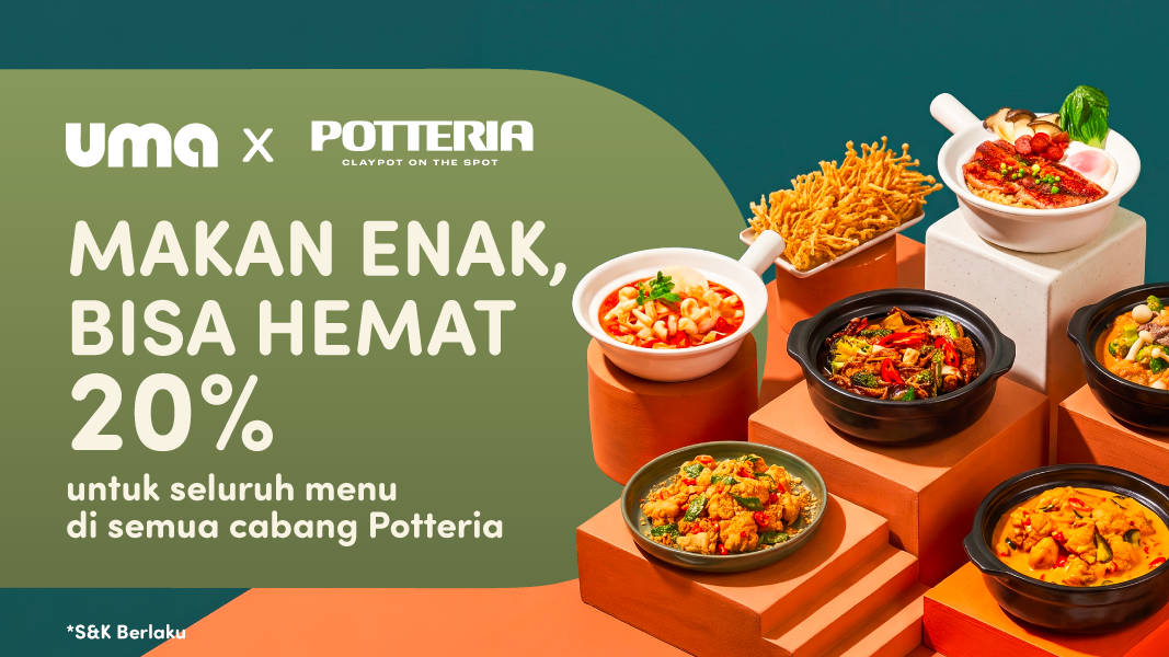 Umania,  Makan Enak di Potteria Ada Diskon 20%!