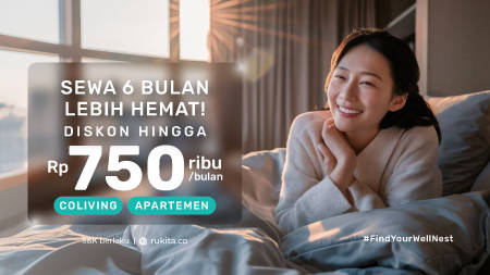 Diskon s.d Rp750 Ribu Tiap Bulan untuk Sewa Apartemen & Coliving Rukita