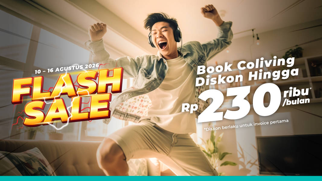 Flash Sale! Diskon 10% s.d Rp230 Ribu untuk Booking Coliving Incaranmu