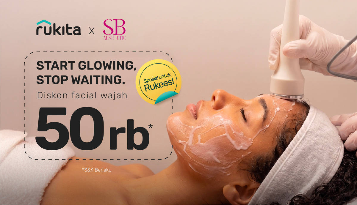Khusus Rukees Facial Cuma Rp50K di SB Aesthetic Clinic
