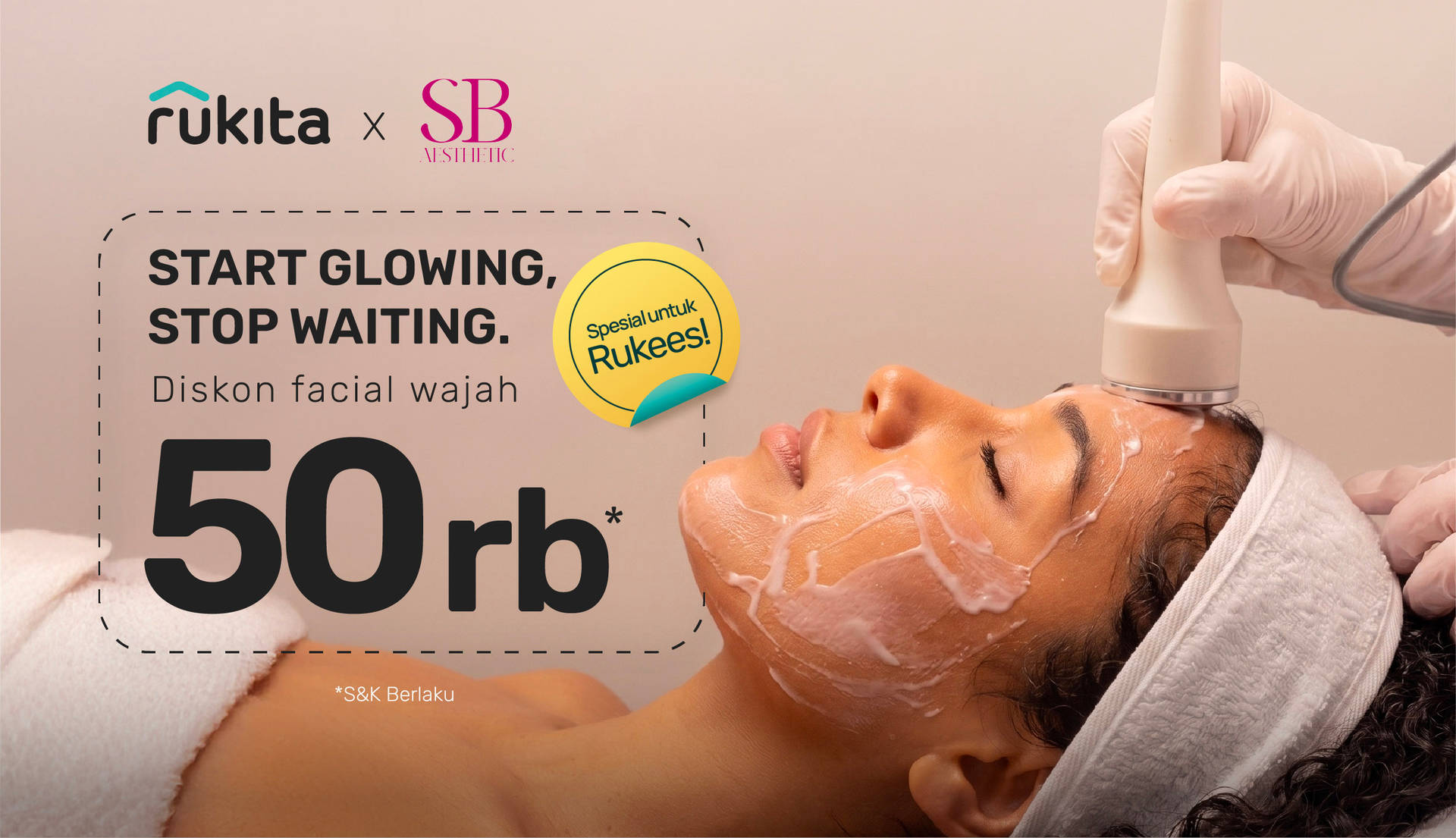 Khusus Rukees Facial Cuma Rp50K di SB Aesthetic Clinic