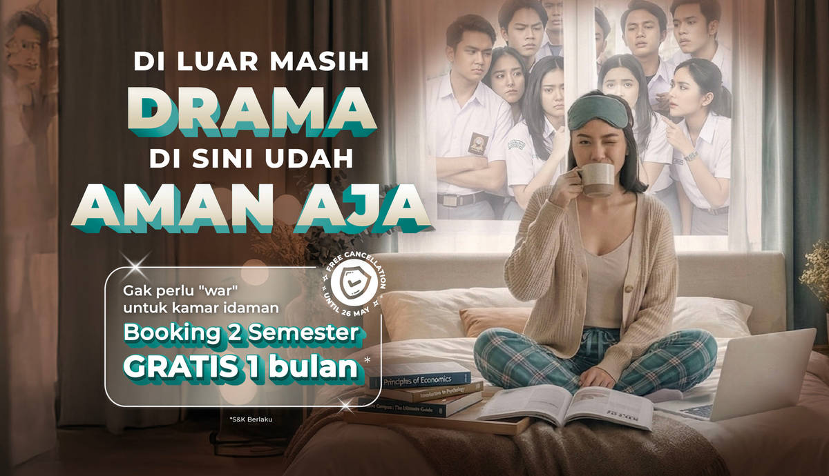 Booking 2 Semester Gratis 1 Bulan Tanpa Drama