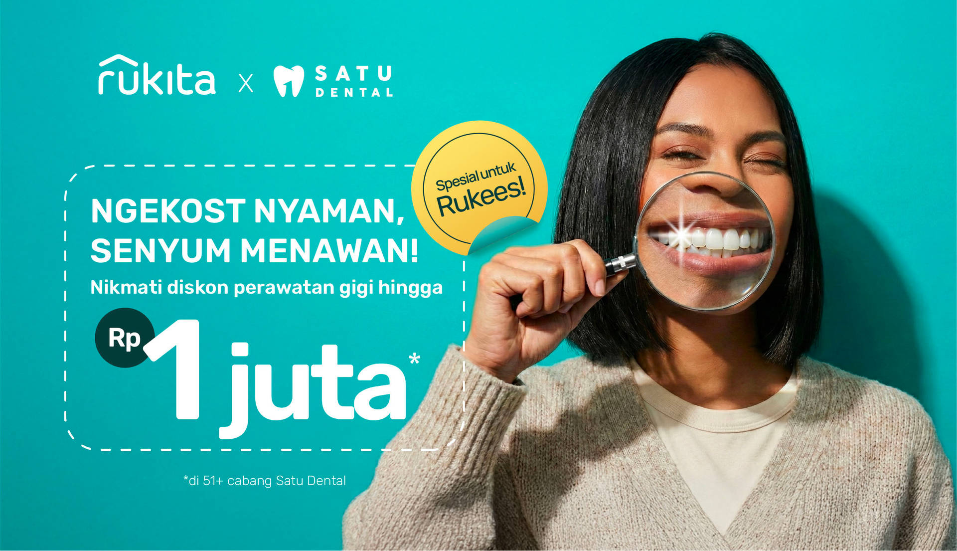 Khusus Rukees Diskon 20% Perawatan Gigi di SATU Dental