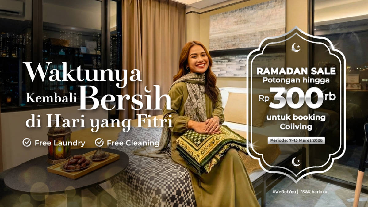 Ramadan Sale: Diskon s.d Rp300 Ribu untuk Coliving PIlihanmu!
