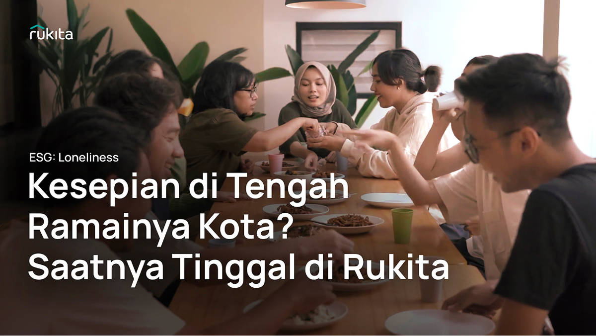 Bersama Rukita Temukan Komunitas dan Teman Baru